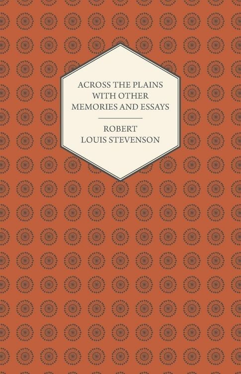 Produktbild: Across the Plains with Other Memories and Essays