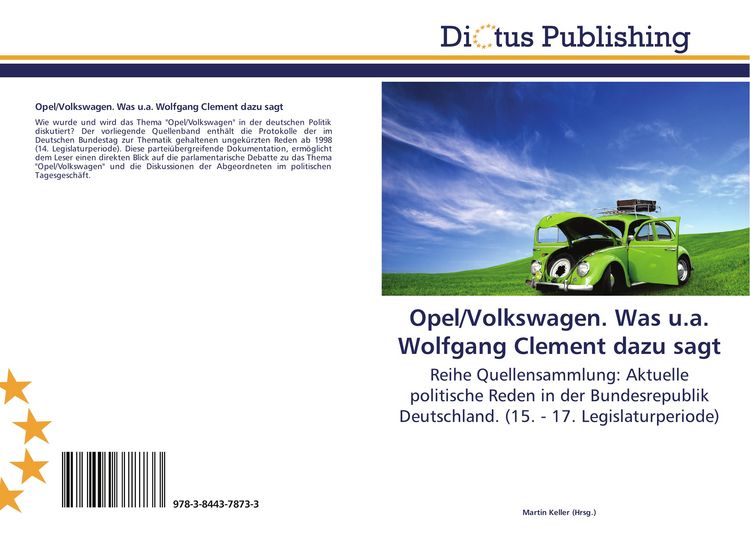 Produktbild: Opel/Volkswagen. Was u.a. Wolfgang Clement dazu sagt