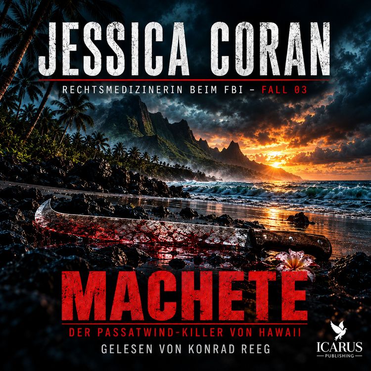 Produktbild: MACHETE - Der Passatwind-Killer von Hawaii (Jessica Coran 3)