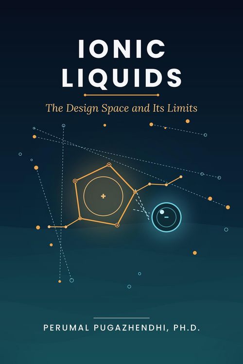 Produktbild: IONIC LIQUIDS The Design Space and Its Limits
