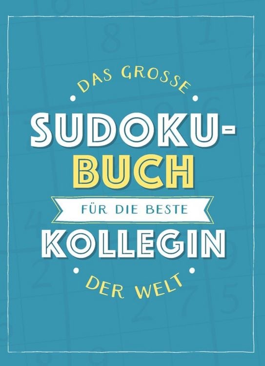 Produktbild: Das gro&szlig;e Sudoku-Buch f&uuml;r die beste Kollegin der Welt