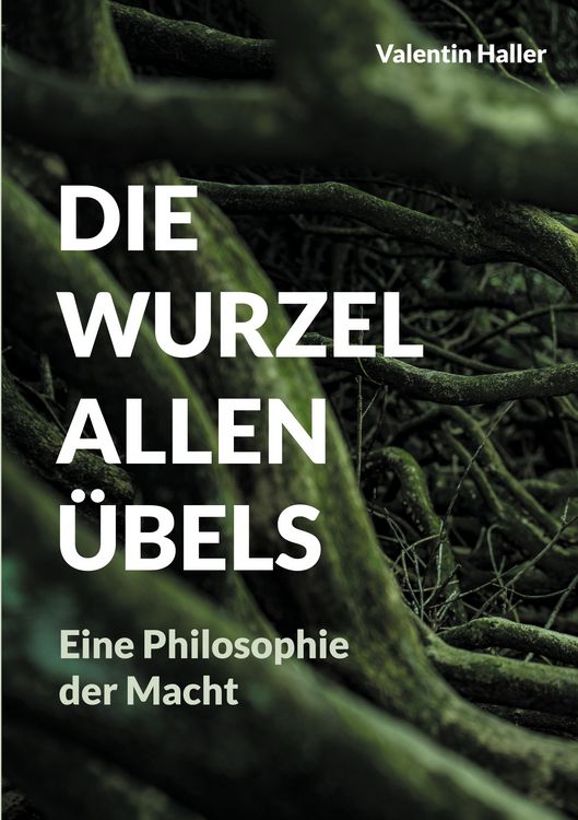 Produktbild: Die Wurzel allen &Uuml;bels