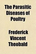 Produktbild: The Parasitic Diseases of Poultry