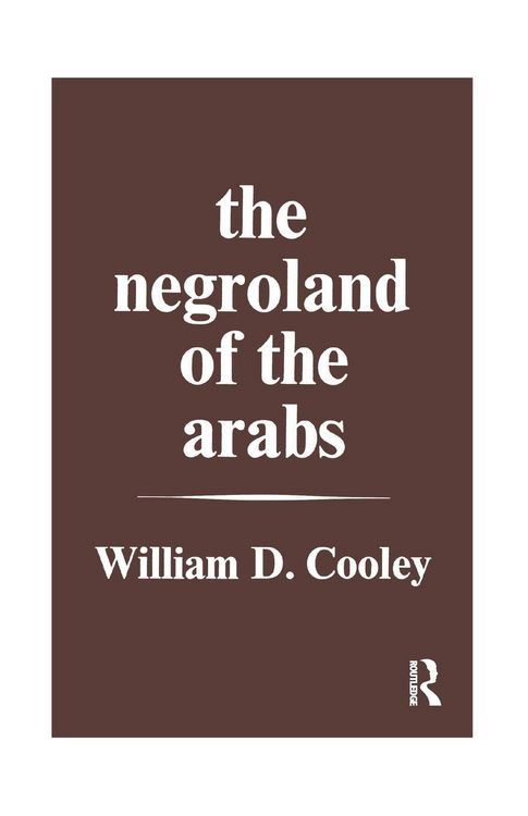 Produktbild: The Negroland of the Arabs Examined and Explained (1841)