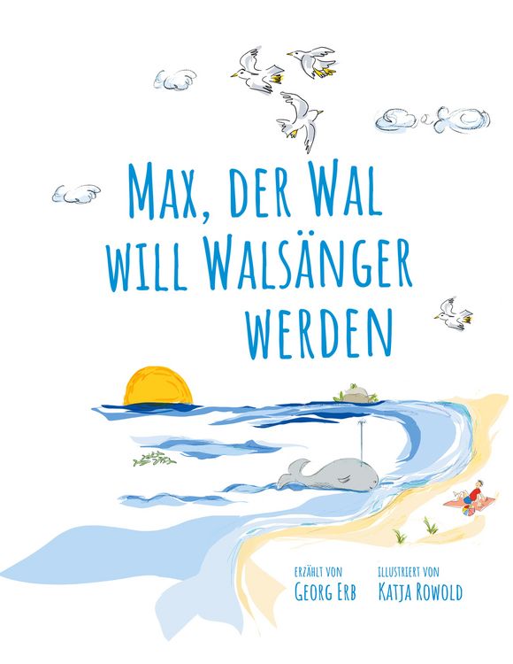 Produktbild: Max, der Wal, will Wals&auml;nger werden