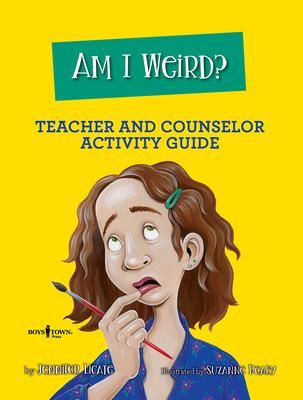 Produktbild: Am I Weird? Teacher and Counselor Activity Guide