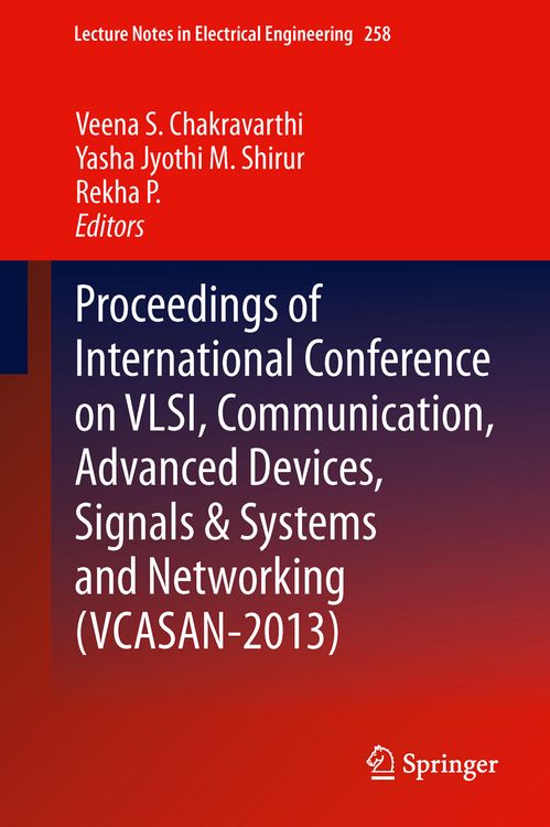 Produktbild: Proceedings of International Conference on VLSI, Communication, Advanced Devices, Signals & Systems and Networking (VCASAN-2013)