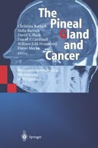 Produktbild: The Pineal Gland and Cancer