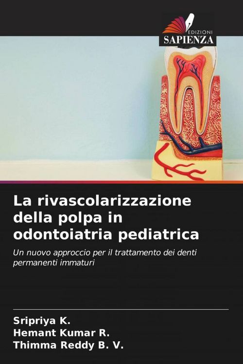 Produktbild: La rivascolarizzazione della polpa in odontoiatria pediatrica
