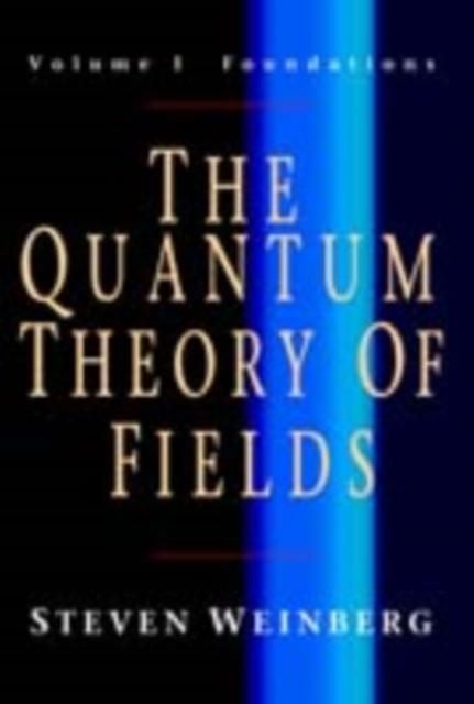 Produktbild: Quantum Theory of Fields: Volume 1, Foundations