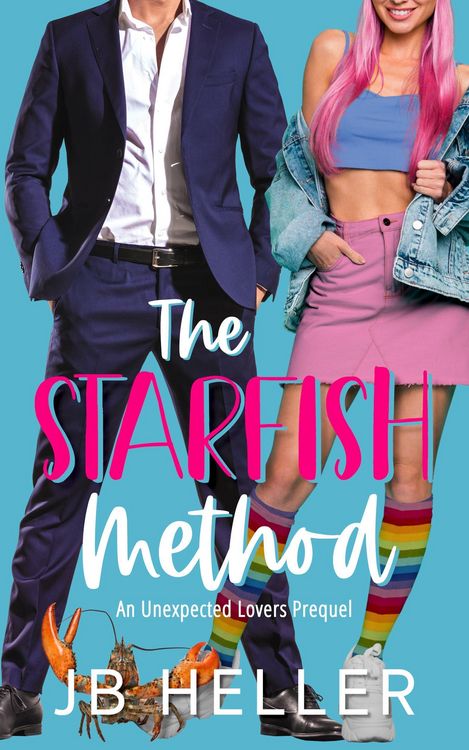 Produktbild: The Starfish Method (Unexpected Lovers, #1)