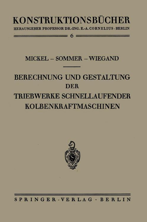 Produktbild: Berechnung und Gestaltung der Triebwerke schnellaufender Kolbenkraftmaschinen