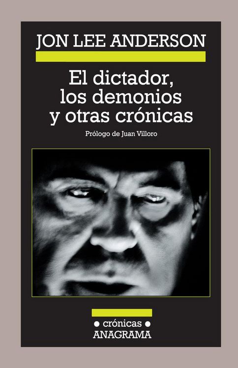 Produktbild: El dictador, los demonios y otras cr&oacute;nicas