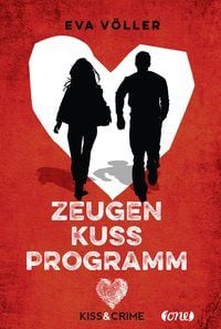 Produktbild: Zeugenkussprogramm / Kiss & Crime Bd.1