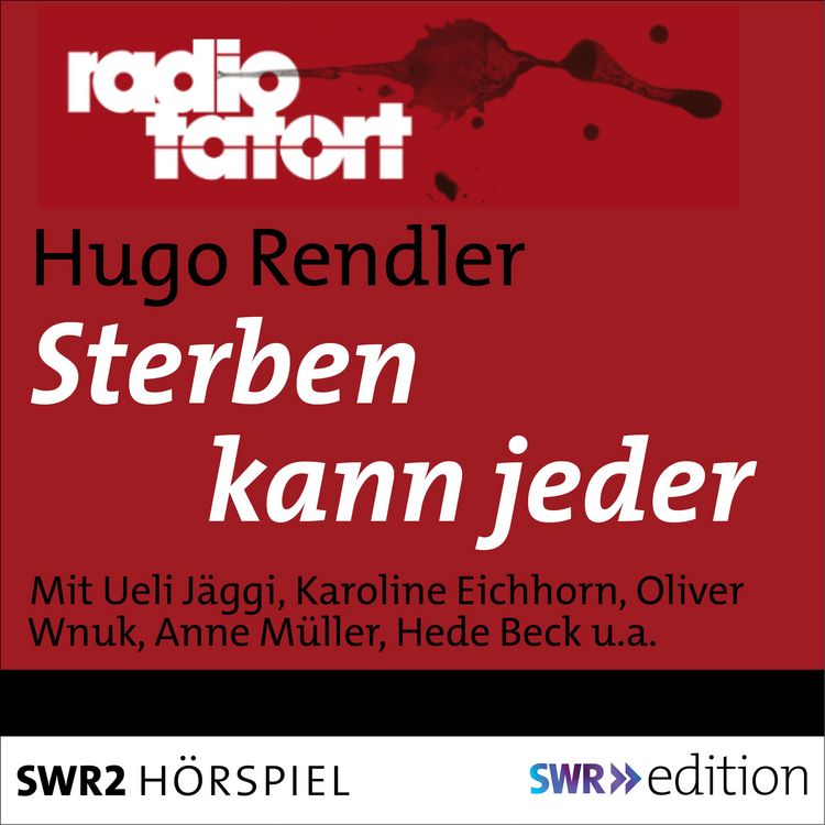 Produktbild: Sterben kann jeder (Radio Tatort)