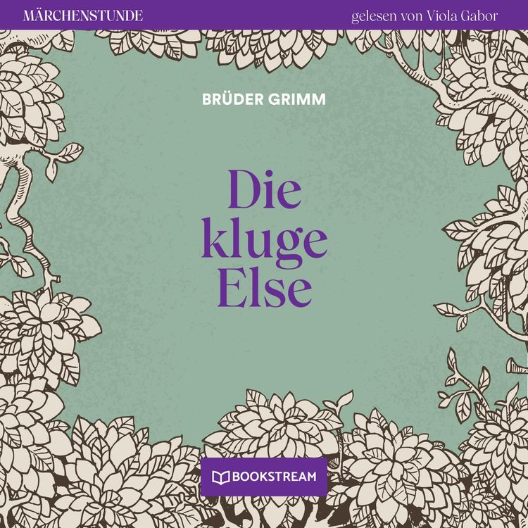 Bild vom Artikel Die kluge Else vom Autor Brüder Grimm