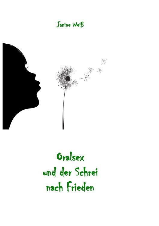 Produktbild: Oralsex und der Schrei nach Frieden