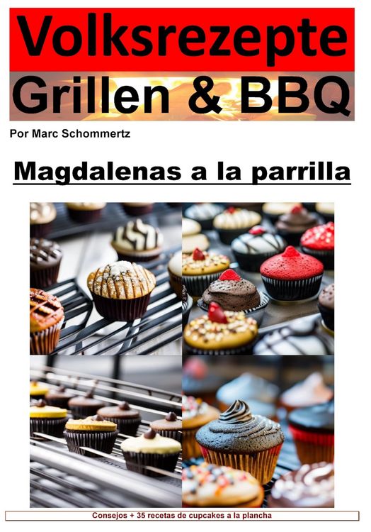Produktbild: Recetas populares a la parrilla y barbacoa: pastelitos a la parrilla