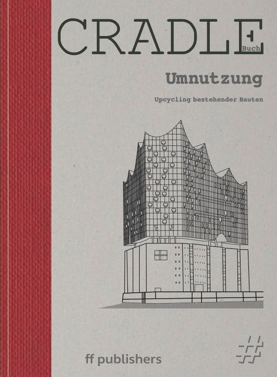Produktbild: CRADLE Buch: Umnutzung