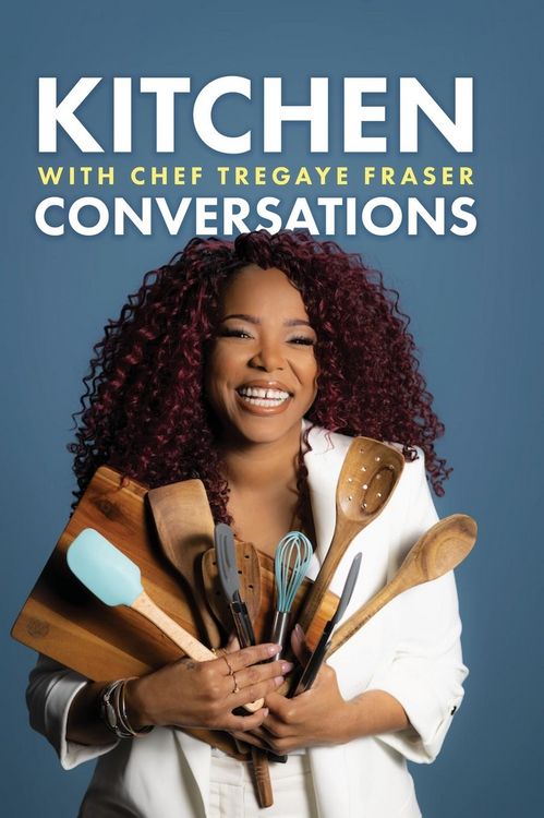 Produktbild: Kitchen Conversations with Chef Tregaye