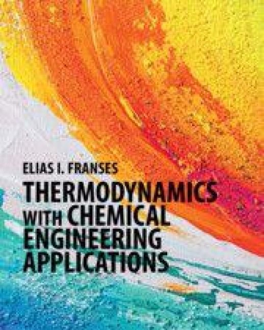 Produktbild: Thermodynamics with Chemical Engineering Applications