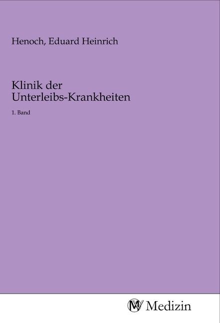 Produktbild: Klinik der Unterleibs-Krankheiten