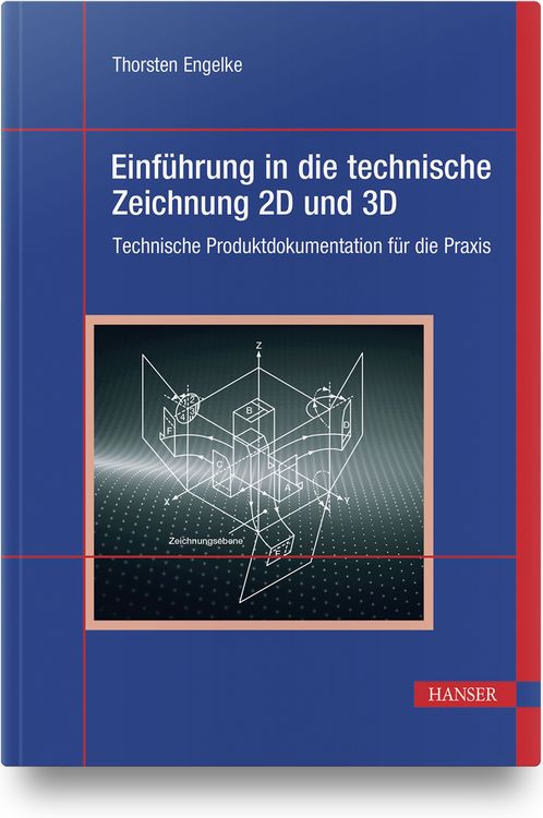 Produktbild: Einf&uuml;hrung in die technische Zeichnung 2D und 3D