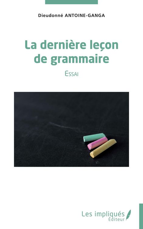 Produktbild: La derniere lecon de grammaire