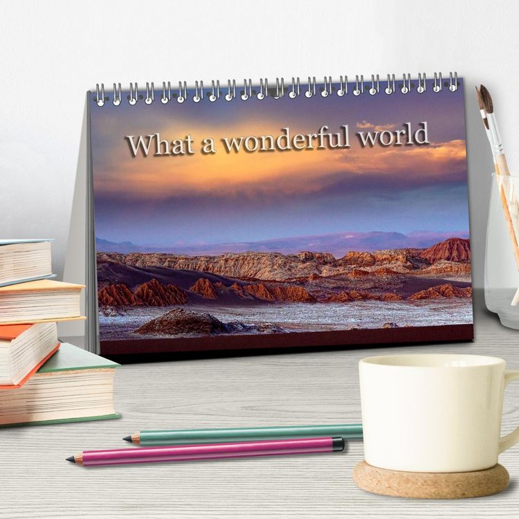 Produktbild: What a wonderful world (Tischkalender 2026 DIN A5 quer), CALVENDO Monatskalender