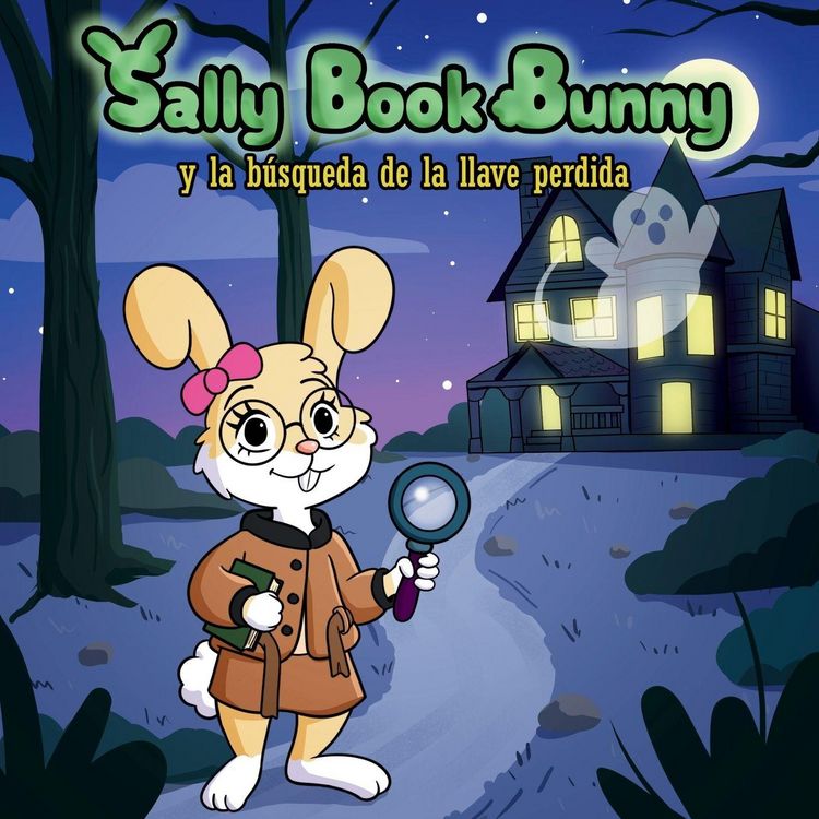 Produktbild: Sally Book Bunny y la b&uacute;squeda de la llave perdida