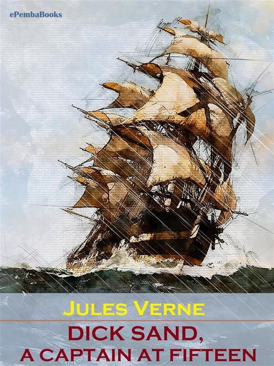 Produktbild: Dick Sand, A Captain at Fifteen (Annotated)