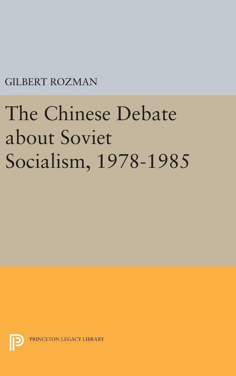 Produktbild: The Chinese Debate about Soviet Socialism, 1978-1985