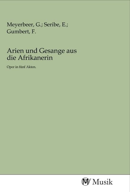 Produktbild: Arien und Gesange aus die Afrikanerin