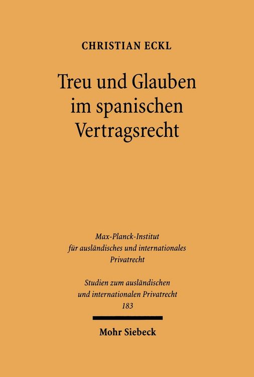 Produktbild: Treu und Glauben im spanischen Vertragsrecht