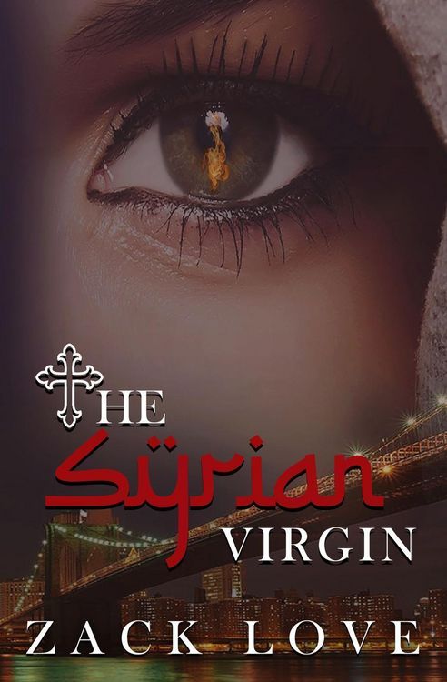Produktbild: The Syrian Virgin: A Young Woman's Journey From War in Syria to Love in New York (The Syrian Virgin Series, #1)
