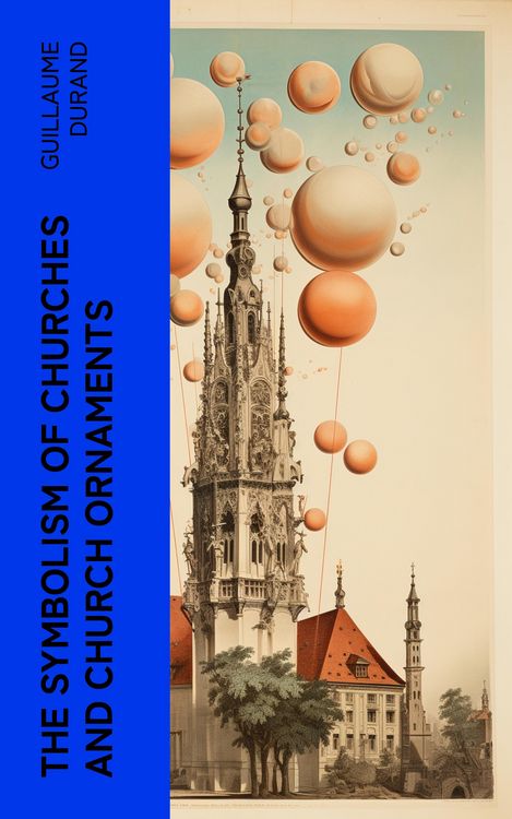 Produktbild: The Symbolism of Churches and Church Ornaments