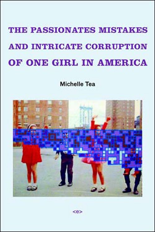 Produktbild: The Passionate Mistakes and Intricate Corruption of One Girl in America, New Edition
