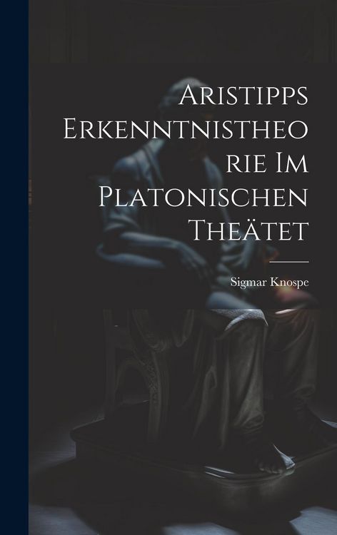 Produktbild: Aristipps Erkenntnistheorie im Platonischen The&auml;tet