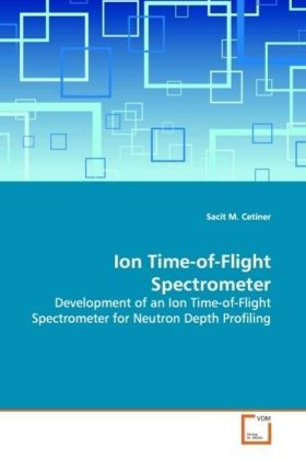Produktbild: Cetiner, S: Ion Time-of-Flight Spectrometer