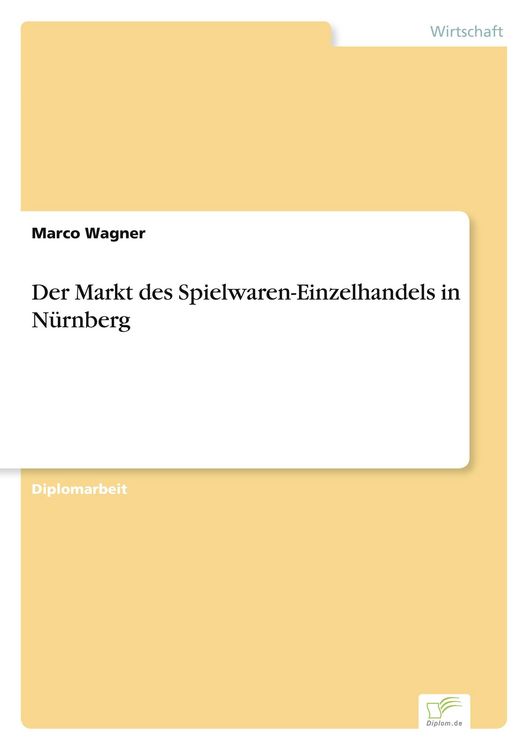 Produktbild: Der Markt des Spielwaren-Einzelhandels in N&uuml;rnberg