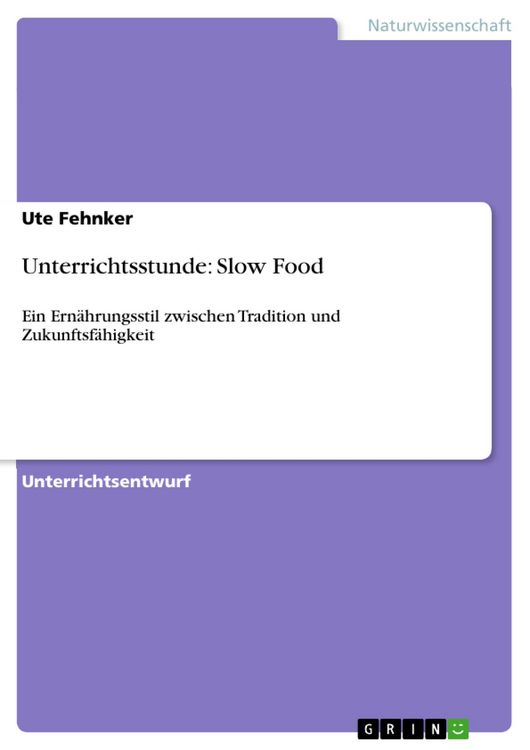 Produktbild: Unterrichtsstunde: Slow Food