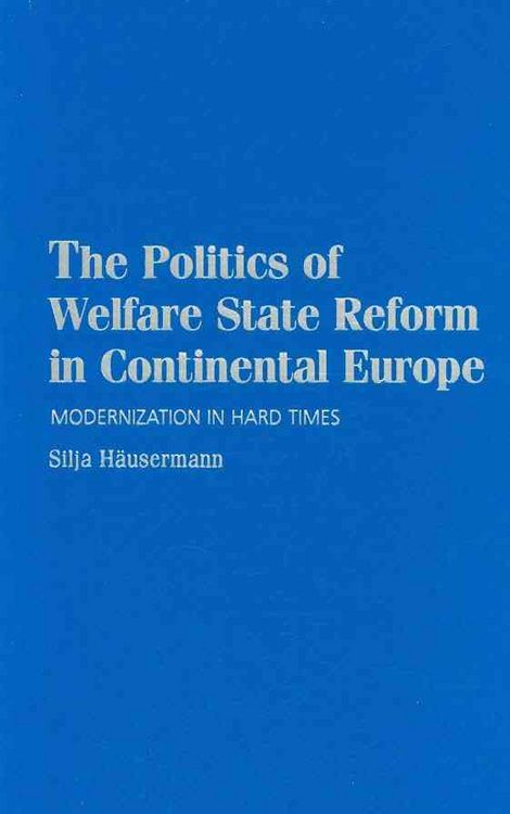Produktbild: The Politics of Welfare State Reform in Continental Europe