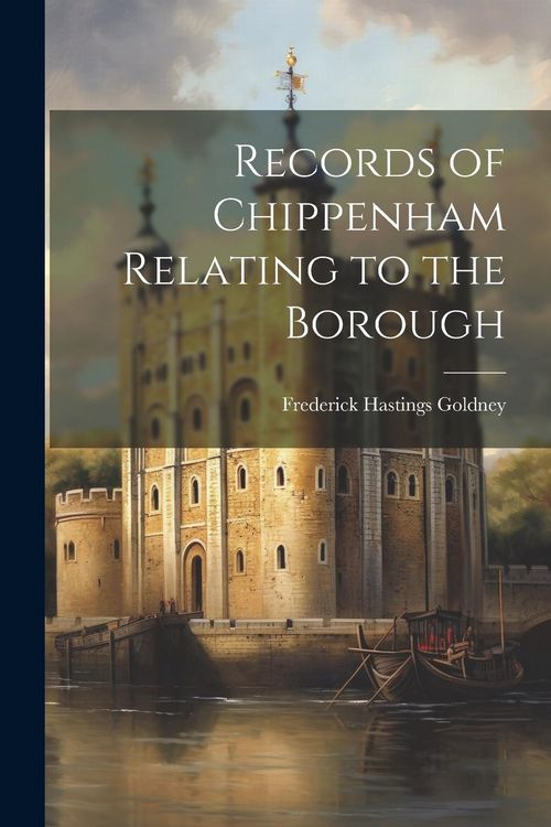 Produktbild: Records of Chippenham Relating to the Borough