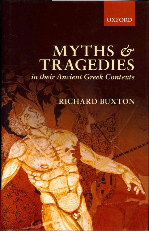 Produktbild: Myths and Tragedies in Their Ancient Greek Contexts
