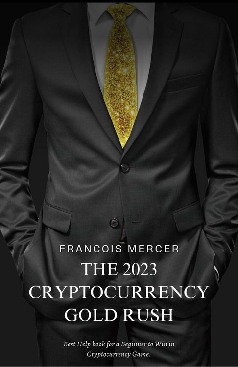 Produktbild: The 2023 Cryptocurrency Gold Rush: How to Mine Digital Treasure and Build Your Wealth with Bitcoin, NFTs, and Beyond