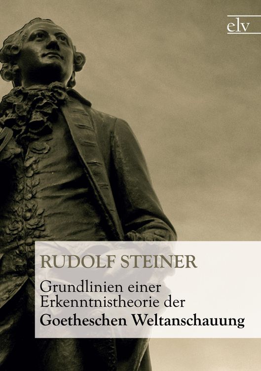 Produktbild: Grundlinien einer Erkenntnistheorie der Goetheschen Weltanschauung
