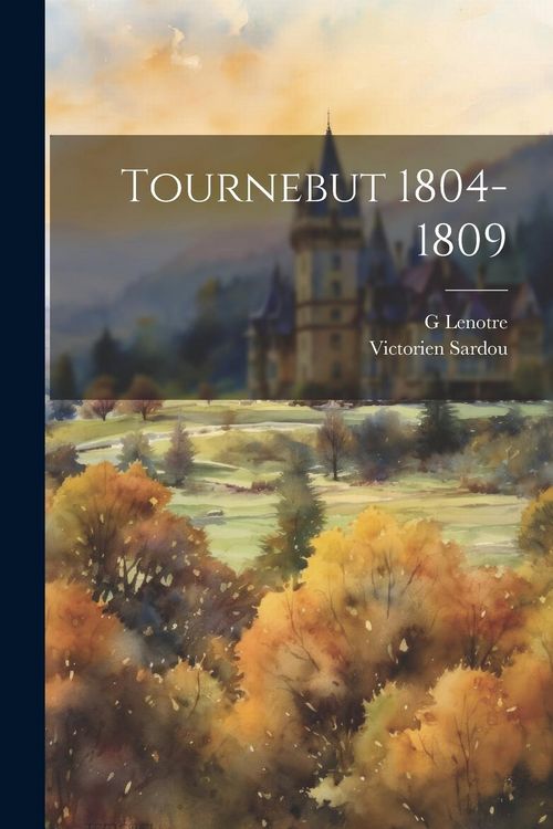 Produktbild: Tournebut 1804-1809