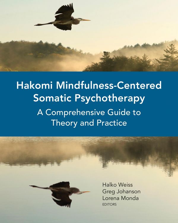 Produktbild: Hakomi Mindfulness-Centered Somatic Psychotherapy