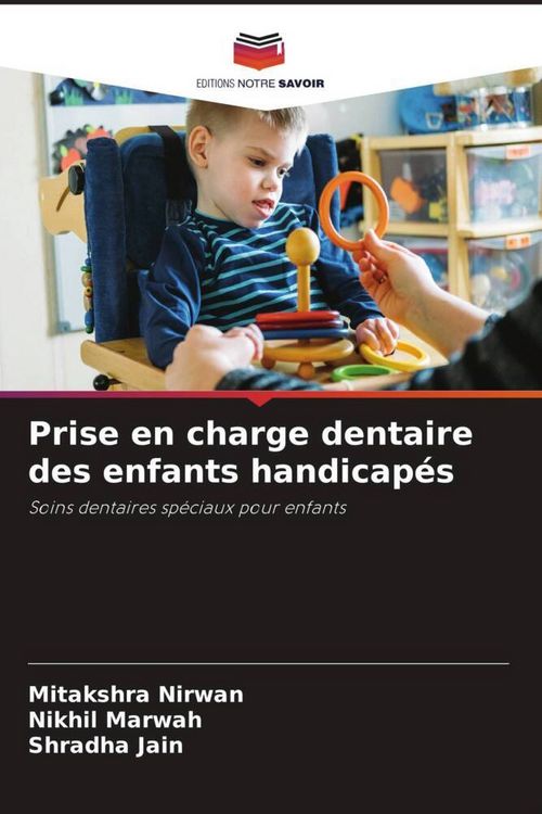 Produktbild: Prise en charge dentaire des enfants handicap&eacute;s