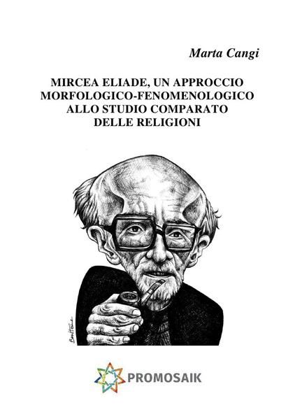 Produktbild: Mircea Eliade, Un Approccio Morfologico-Fenomenologico Allo Studio Comparato